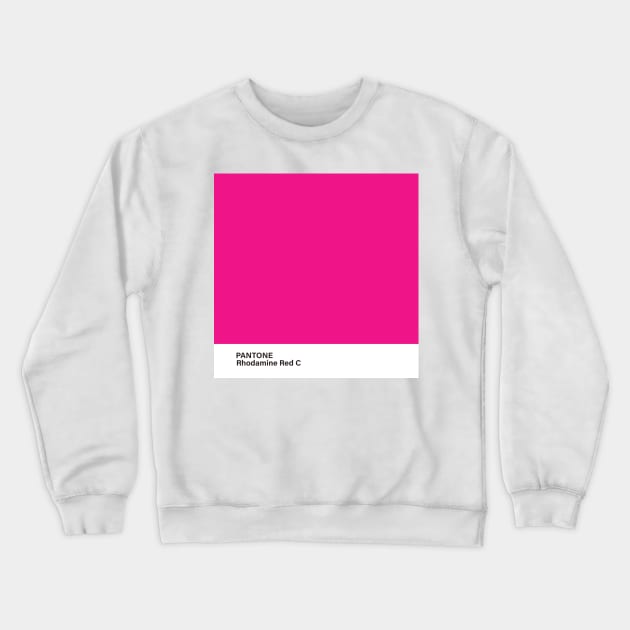 pantone Rhodamine Red C Crewneck Sweatshirt by princessmi-com